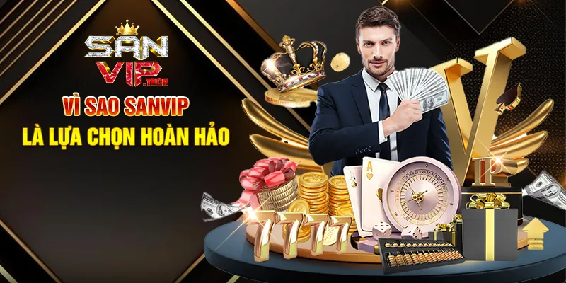 Trang Chủ Vì Sao Sanvip Là Lựa Chọn Hoàn Hảo