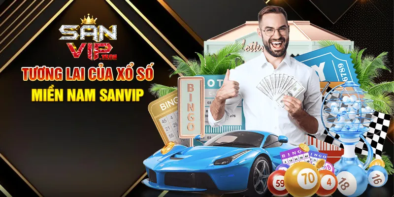 Xổ Số Miền Nam Sanvip – Cơ Hội Trúng Thưởng Đỉnh Cao Mỗi Ngày Tương Lai Của Xổ Số Miền Nam Sanvip
